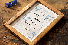 Needle Art ~ Hand Embroidered Frame - "It's ok to start over" Quote on felt 