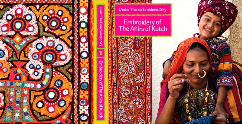 Book ~ Under the embroidered sky: Embroidery of The Ahirs of Kutch