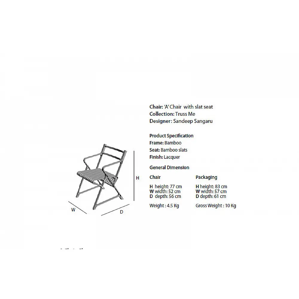Truss Me ~ ‘A’ Chair with slat seat